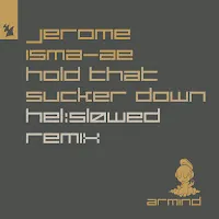 Jerome Isma-Ae — Hold That Sucker Down (Hel:sløwed Remix) — обложка