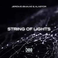 Jerome Isma-Ae — String Of Lights Ft Alastor — обложка